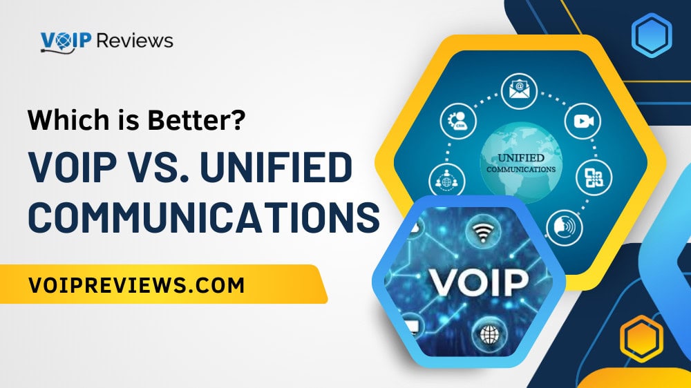 VoIP vs Unified Communications: Which is Better?