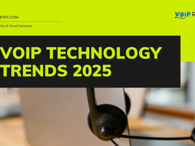 Trends in VoIP Technology for 2025